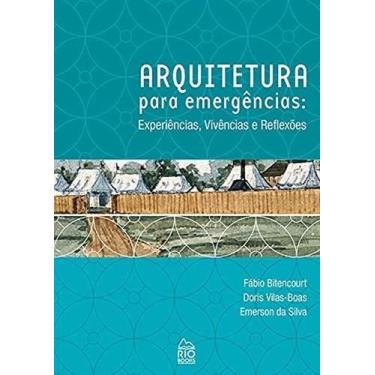 Imagem de Arquitetura Para Emergências. Experiências, Vivências E Refl