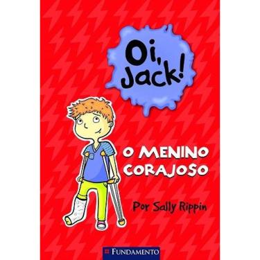 Imagem de Oi, Jack! O Menino Corajoso