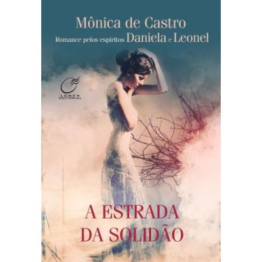 Imagem de Livro - A estrada da Solidão