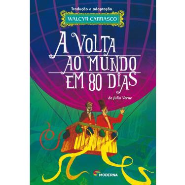 Imagem de Livro - A Volta ao Mundo Em 80 Dias - Júlio Verne e Walcyr Carrasco