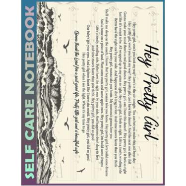 Imagem de Self Care Notebook: Hey Pretty Girl Spend Few Minutes Journal to Inspire a Happier, Healthier & More Grateful Mindset. My Self-Care, Fitness, ... Time Management and Focus - Task Organizer