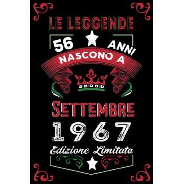 Imagem de Le leggende nascono a Settembre 1967: Taccuino - Diario| Regalo di compleanno Settembre 56 per uomini donne ragazze ragazzi Compleanno 1967 Personalizzato