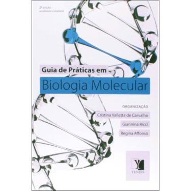 Imagem de Livro: Guia De Práticas Em Biologia Molecular