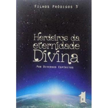 Imagem de Herdeiros Da Eternidade Divina - Volume 3 - CASA DE HELIL