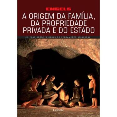 Imagem de Origem Da Familia Da Propriedade Privada E Do Estado, A