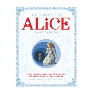 Imagem de The Complete Alice: by Lewis Carroll and Sir John Tenniel (Illustrator)