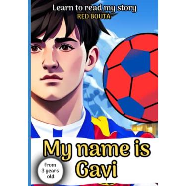 Imagem de My name is Gavi: Learn to read my story - book for children from 3 years old
