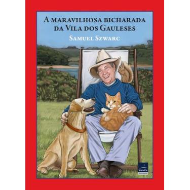 Imagem de Livro - A maravilhosa bicharada da Vila dos Gauleses