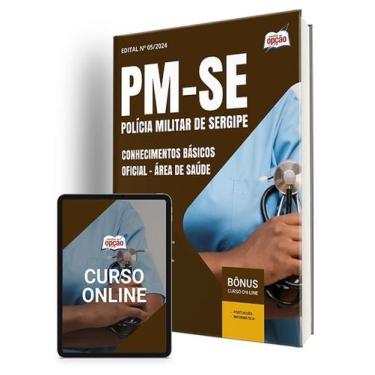 Imagem de Apostila PM-SE 2024 - Conhecimentos Básicos - Oficial - Área de Saúde
