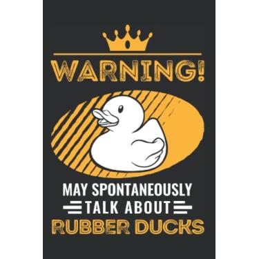 Imagem de Rubber Duck Notebook: May Spontaneously Talk About Rubber Ducks / 6x9 Inches / 120 graph Sites