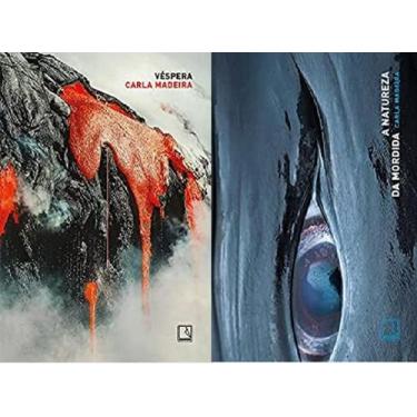 Imagem de KIT 2 LIVROS Carla Madeira Véspera + A natureza da mordida