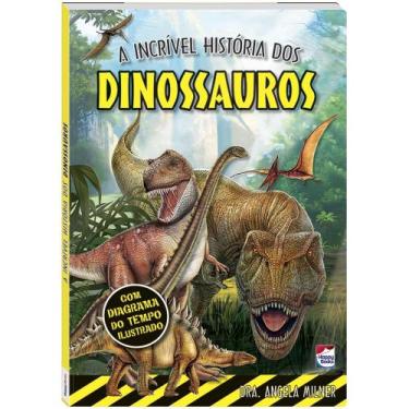Imagem de Livro - A Incrível História dos Dinossauros