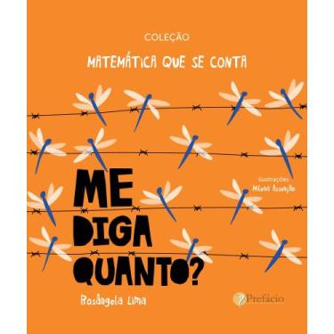 Imagem de Me diga quanto - Prefácio Editora