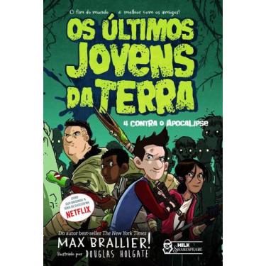 Imagem de Livro - Os últimos jovens da Terra - 4 contra o Apocalipse Vol. 01 - M