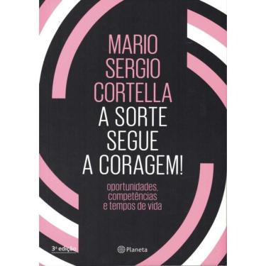 Imagem de Sorte Segue A Coragem!