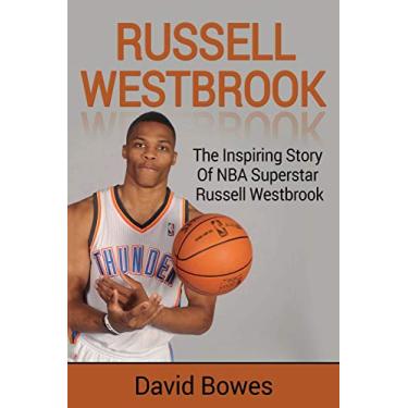 Imagem de Russell Westbrook: The inspiring story of NBA superstar Russell Westbrook