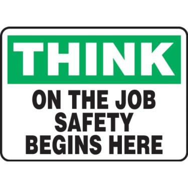 Imagem de Accuform Placa de segurança "Think - On The Job Safety Begins Here", Aluma-Lite™, 25 x 35 cm (MGNF996XL)