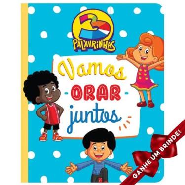 Imagem de Livro 3 Palavrinhas - Vamos Orar Juntos Crianças Infantil Evangélico F
