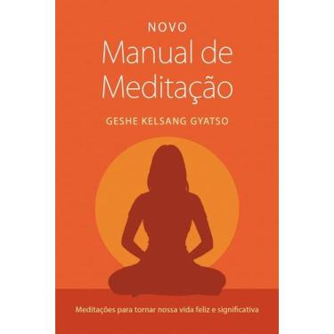 Imagem de Novo Manual De Meditacao - 03Ed/22 - EDITORA THARPA BRASIL, 3