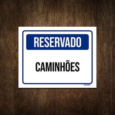 Imagem de Placa De Sinalização - Reservado Caminhões 36X46