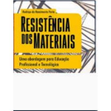 Imagem de Resistencia Dos Materiais - Uma Abordagem Para Educacao Profissional E Tecnologica