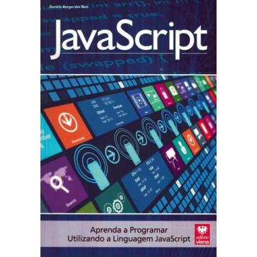 Imagem de Javascript - Aprenda A Programar Utilizando A Linguagem Javascript - V