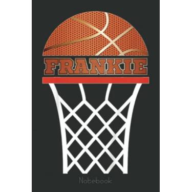 Imagem de Kids Basketball Boy Custom Name Frankie, Youth Notebook: A blank lined basketball notebook 6x9 in 110 Pages that makes a fun basketball gift for teen girls, women's basketball, team basketball gifts