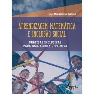 Imagem de Aprendizagem Matemática E Inclusão Social