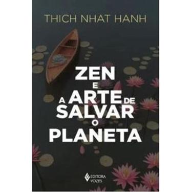 Imagem de Livro Zen e a Arte de Salvar o Planeta - 352 páginas - Novo