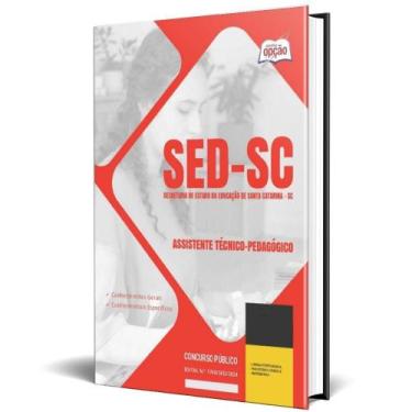 Imagem de Apostila Sed Sc 2024 - Assistente Técnico-Pedagógico - Apostilas Opção