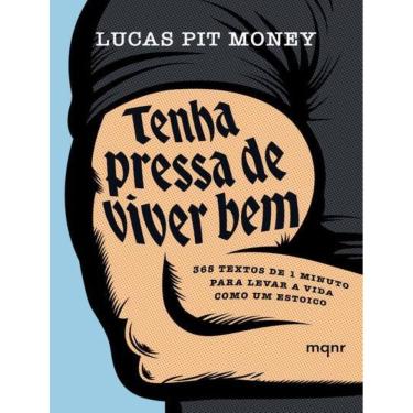 Imagem de Tenha Pressa De Viver Bem