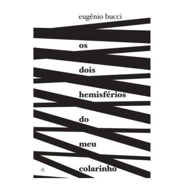 Imagem de Os Dois Hemisférios Do Meu Colarinho