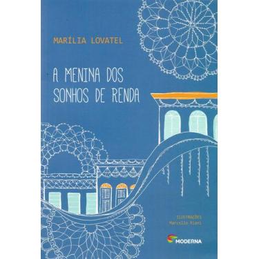 Imagem de Livro - A menina dos sonhos de renda - moderna