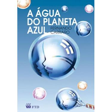 Imagem de Livro - A água do planeta Azul