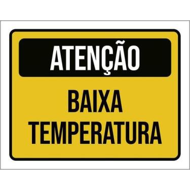 Imagem de Kit 3 Placa Acm Atenção Baixa Temperatura 18X23 Branco - Sinalizo