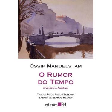Imagem de Livro - O rumor do tempo e Viagem à Armênia