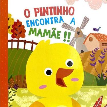 Imagem de O pintinho encontra a mamãe - livro cartonado - PÉ DA LETRA