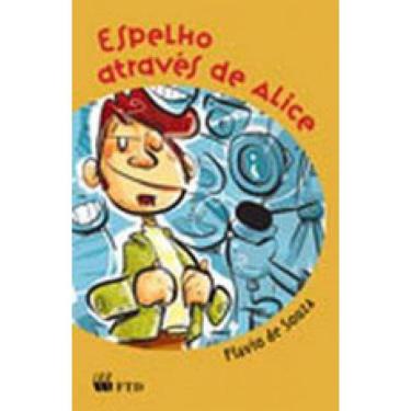 Imagem de Espelho Atraves De Alice - Coleçao De Repente