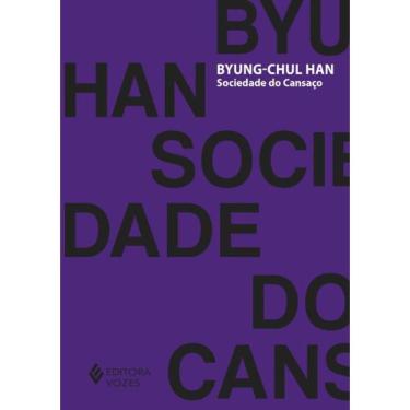 Imagem de Sociedade Do Cansaco - 2ª Ed