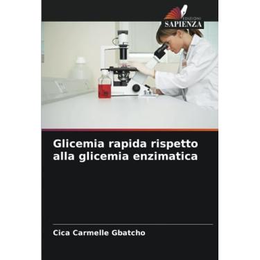 Imagem de Glicemia rapida rispetto alla glicemia enzimatica