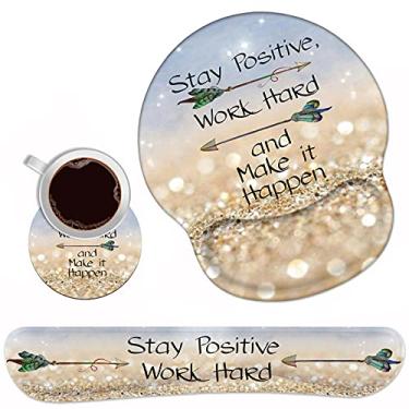 Imagem de Conjunto de descanso de pulso para teclado e mouse pad com porta-copos, mantenha o trabalho positivo e faça acontecer citação inspiradora mouse pad de pulso com base de poliuretano antiderrapante para