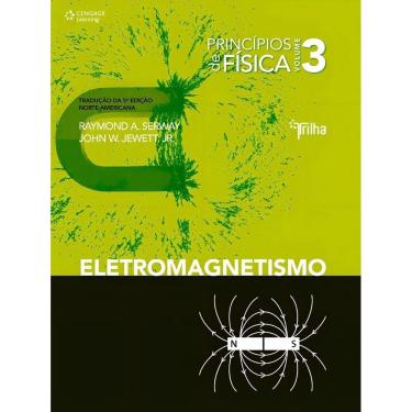 Imagem de Princípios de Física - Vol. 03 - Eletromagnetismo