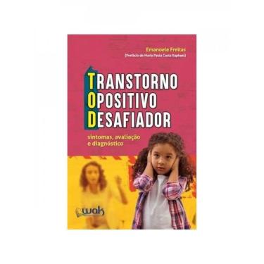 Imagem de Tod - Transtorno Opositivo Desafiador