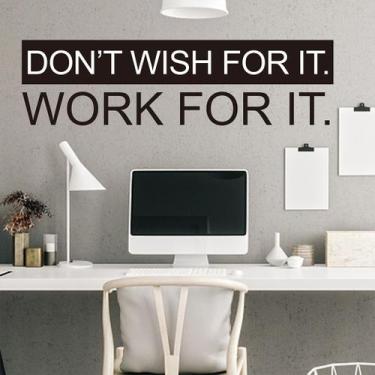 Imagem de Adesivos de parede Don't Wish for It, Work for It Citação motivacional