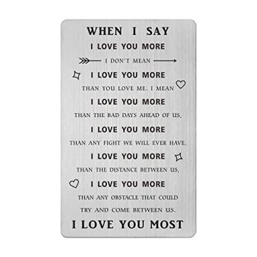 Imagem de SOUSYOKYO When I Say I Love You More Gift Card for Him Men Romantic, Valentines Day Card Man, Mini Love Note, Husband Anniversary Card from Wife Unique Birthday, Steel Metal Card Boyfriend Gift