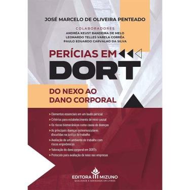 Imagem de Perícias em DORT do Nexo ao Dano Corporal - Editora Mizuno