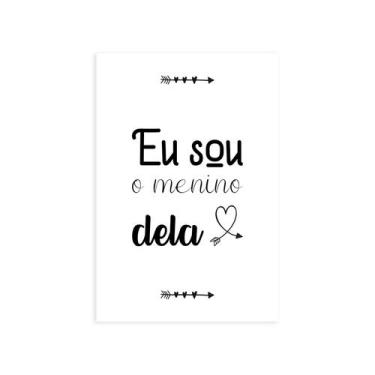 Imagem de Placa Decorativa MDF Frase Namorados Menino Dela 30x40cm - Quartinhos