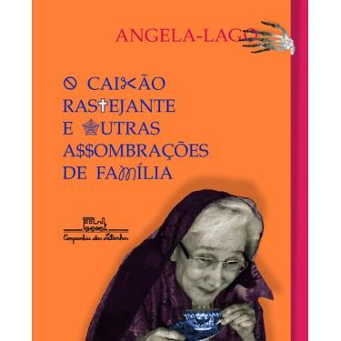 Imagem de Livro - O caixão rastejante e outras assombrações de família
