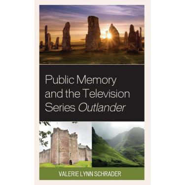 Imagem de Public Memory and the Television Series Outlander
