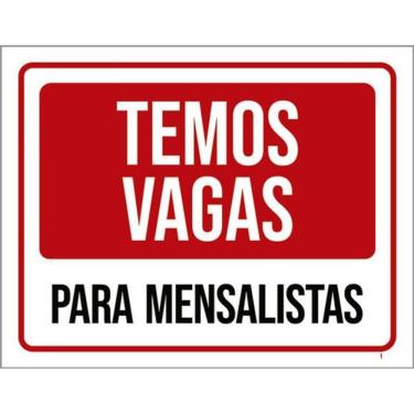 Imagem de Placa Sinalização - Temos Vagas Para Mensalistas 36X46